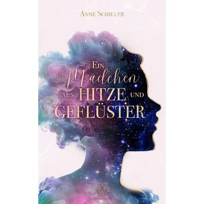 Ein Mädchen aus Hitze und Geflüster, Taschenbuch von Anne Schiller, Nova MD, 978-3-9894249-3-7
