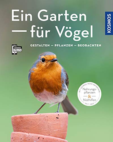 Ulrich Schmid - Ein Garten für Vögel (Mein Garten): Gestalten - Pflanzen - Beobachten - Preis vom 11.10.2026 15:43:13 h