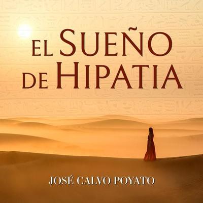 El sueño de Hipatia - Jose Calvo Poyato, Audio, 9789177613473