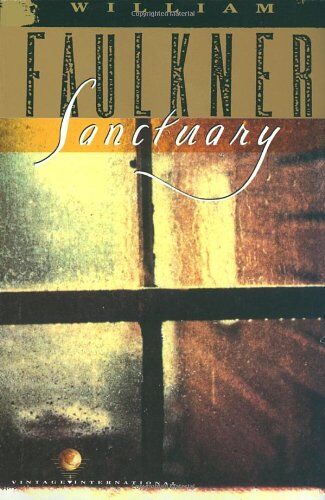 William Faulkner - Sanctuary (Vintage International) - Preis vom 09.10.2026 07:28:09 h
