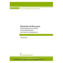 Plastizität und Bewegung, Fachbücher von Tim Becker