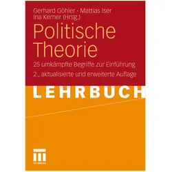 Politische Theorie, Fachbücher von Ina Kerner, Gerhard Göhler, Mattias Iser