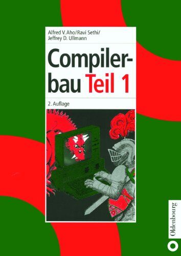 Aho, Alfred V. - Compilerbau, 2 Tle., Tl.1 - Preis vom 10.10.2026 11:48:34 h