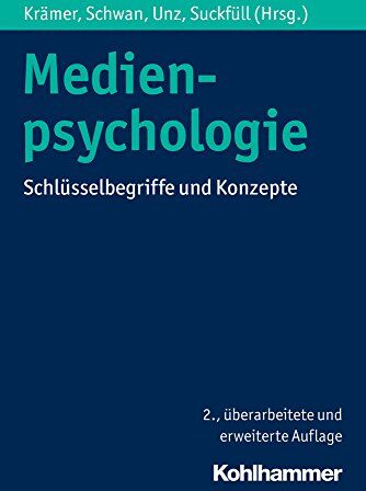 Nicole Kramer - Medienpsychologie: Schlüsselbegriffe und Konzepte - Preis vom 18.10.2026 15:28:09 h