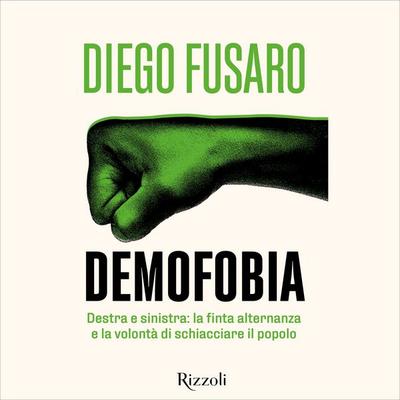 Demofobia - Diego Fusaro, Audio, 9788831820400