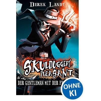 Der Gentleman mit der Feuerhand / Skulduggery Pleasant Band 1, Taschenbuch von Derek Landy, Loewe, 978-3-7855-7268-9