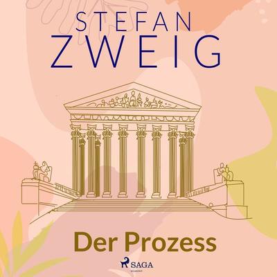Der Prozess - Stefan Zweig, Audio, 9788728201152