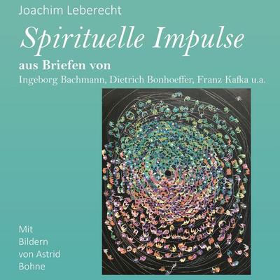 Spirituelle Impulse, Gebundene Ausgabe von , BoD – Books on Demand, 978-3-7597-4399-2