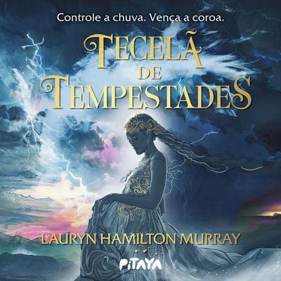 Tecelã de Tempestades - Lauryn Hamilton Murray, Audio, 9786583175595