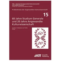 60 Jahre Studium Generale und 20 Jahre Angewandte Kulturwissenschaft : Entstehung - Dokumente - Konz, Fachbücher