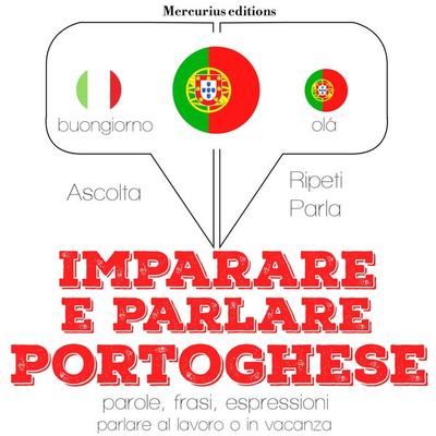 Imparare e parlare Portoghese - JM Gardner, Audio, 9782821115125