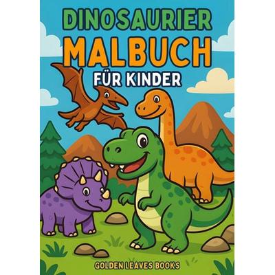 Dinosaurier Malbuch für Kinder, Taschenbuch von Golden Leaves Books, Lucid Page Media, 978-3-691-04383-9