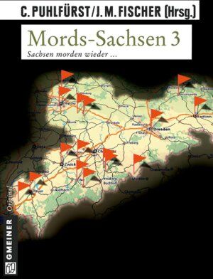Claudia Puhlfürst - Mords-Sachsen 03: Sachsen morden wieder... - Preis vom 06.10.2026 07:26:00 h