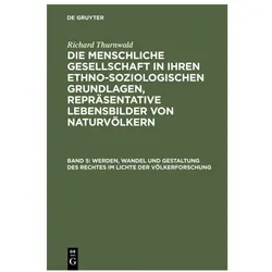 Thurnwald:Werden, Wandel und Gestaltung, Sachbücher von Richard Thurnwald