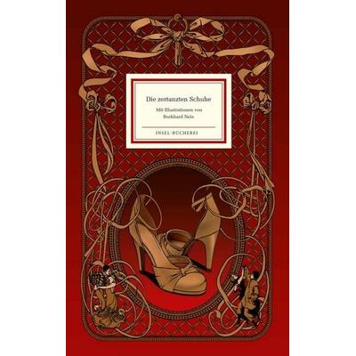 Die zertanzten Schuhe, Gebundene Ausgabe von Jacob Grimm,Wilhelm Grimm, Insel, 978-3-458-20046-8