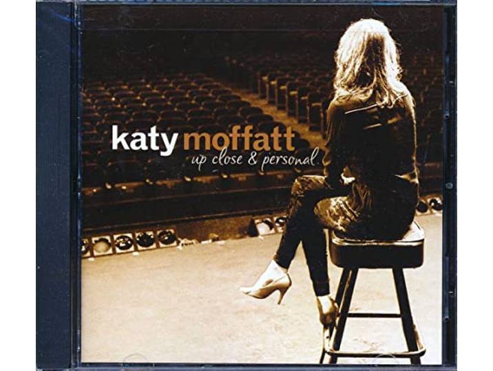 Katy Moffatt - Up Close And Personal