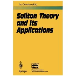 Soliton Theory and Its Applications, Fachbücher von Chaohao Gu