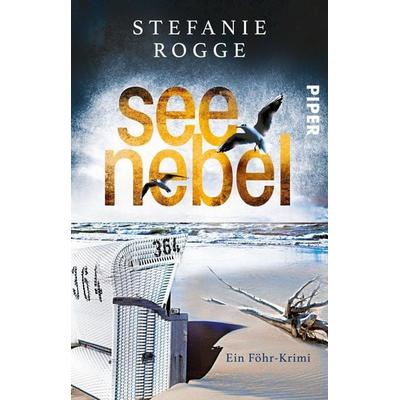 Seenebel, Taschenbuch von Stefanie Rogge, Piper Taschenbuch