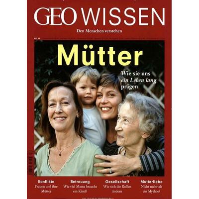 GEO Wissen / GEO Wissen 52/2013 - Mütter, Zubehör von , Gruner + Jahr, 978-3-652-00239-4