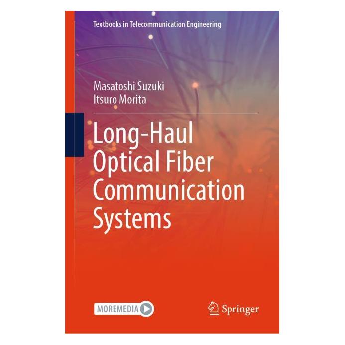 Springer Long-Haul Optical Fiber Communication Systems (Englisch, Hardcover, Itsuro Morita, Masatoshi Suzuki) (67912326)