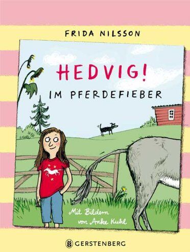 Frida Nilsson - Hedvig! Im Pferdefieber - Preis vom 04.10.2026 03:51:26 h