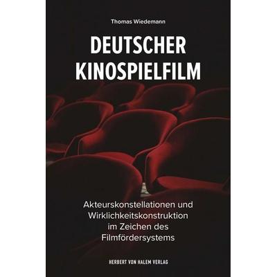 Deutscher Kinospielfilm, Taschenbuch von Thomas Wiedemann, Herbert von Halem Verlag, 978-3-86962-735-9