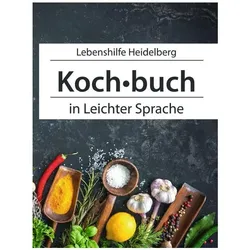 Einfach Kochen in leichter Sprache, Ratgeber von Steffen Schwab