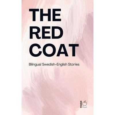 The Red Coat, Taschenbuch von Pomme Bilingual, Pomme Bilingual