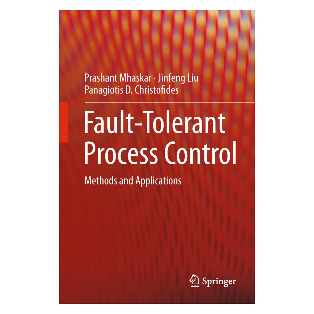 Springer Fault-Tolerant Process Control (Englisch, Softcover, Jinfeng Liu, Panagiotis D. Christofides, Prashant Mhaskar) (55574440)