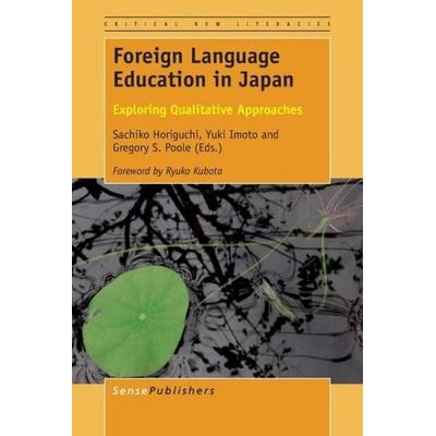 Foreign Language Education in Japan, Taschenbuch von , Brill, 978-94-6300-323-0