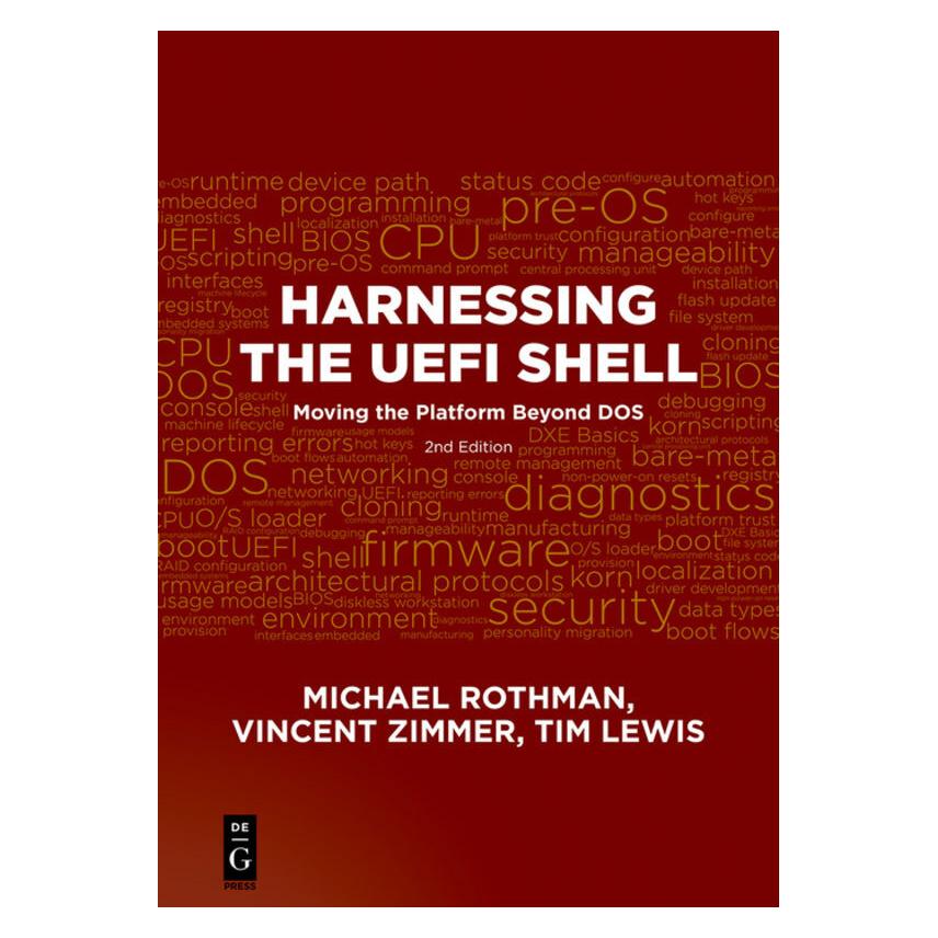 De Gruyter Harnessing the UEFI Shell (Englisch, Michael Rothman, Tim Lewis, Vincent Zimmer, 2017) (56822623)