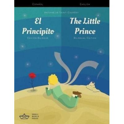 El Principito / The Little Prince Spanish/English Bilingual Edition with Audio Download, Taschenbuch von , Small World Press, 978-1-9997061-1-1