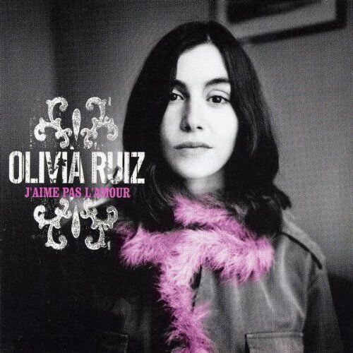 Olivia Ruiz - J'Aime Pas l'Amour - Preis vom 09.10.2026 07:28:09 h