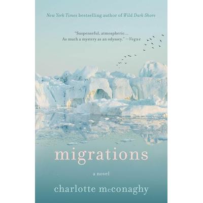 Migrations, Taschenbuch von Charlotte McConaghy, Macmillan USA, 978-1-250-20403-5
