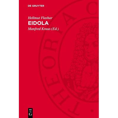 Eidola, Gebundene Ausgabe von Hellmut Flashar, De Gruyter, 978-3-11-274624-0