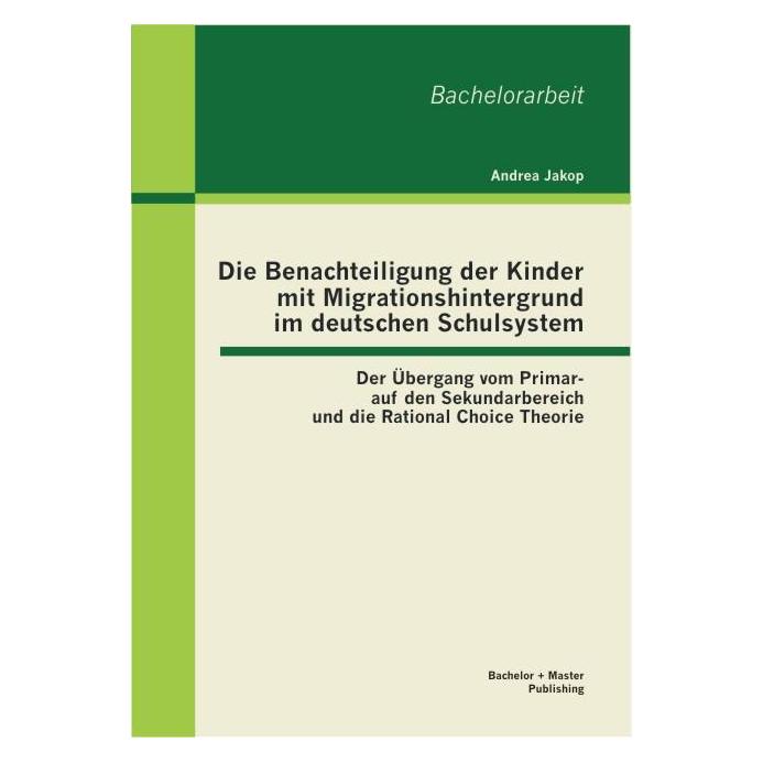 Bod Jakop:Die Benachteiligung der Kinder mi (Deutsch, Andrea Jakop, 2013) (41248505)