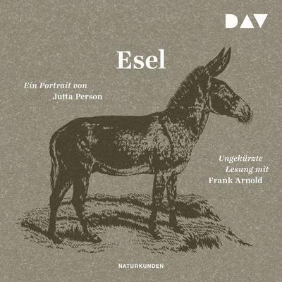 Esel. Ein Portrait - Jutta Person, Audio, 9783742417190
