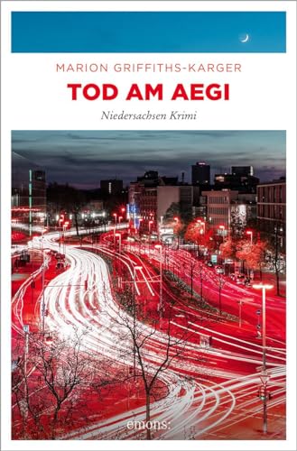 Marion Griffiths-Karger - Tod am Aegi: Niedersachsen Krimi (Charlotte Wiegand) - Preis vom 05.10.2026 03:47:11 h