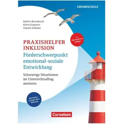 Praxishelfer Inklusion - Förderschwerpunkt emotional-soziale Entwicklung (5., überarbeitete, Schulbücher von Claudia Schleske, Katrin Engmann, Kathrin Bornebusch