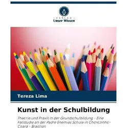 Kunst in der Schulbildung, Ratgeber von Tereza Lima