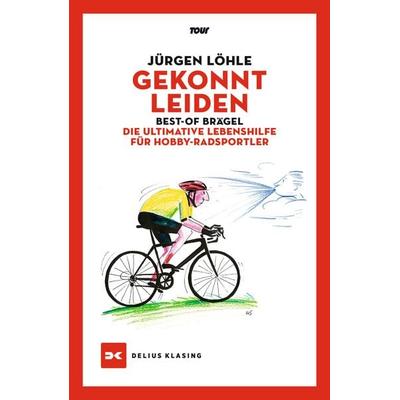 Gekonnt leiden, Gebundene Ausgabe von Jürgen Löhle, Delius Klasing, 978-3-667-12947-5