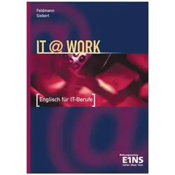 IT@work:Englisch IT Berufe SB, Schulbücher von Birgit Feldmann
