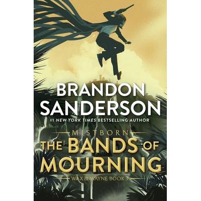 The Bands of Mourning, Taschenbuch von Brandon Sanderson, Tor Publishing Group, 978-1-250-86245-7