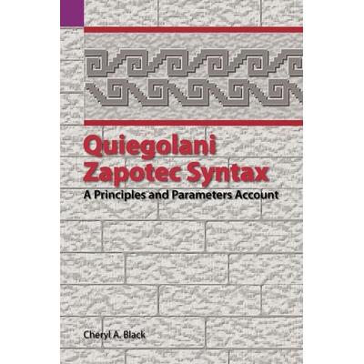 Quiegolani Zapotec Syntax, Taschenbuch von Cheryl Black, SIL International, 978-1-55671-099-5
