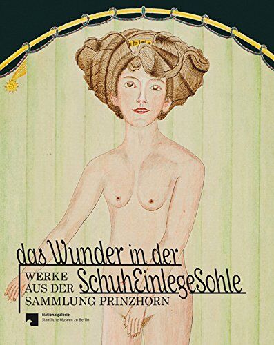 Kyllikki Zacharias - Das Wunder in der Schuheinlegesohle: Werke aus der Sammlung Prinzhorn - Preis vom 04.10.2026 03:51:26 h
