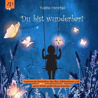 Du bist wunderbar - Yvette Himmel, Audio, 4061707477447