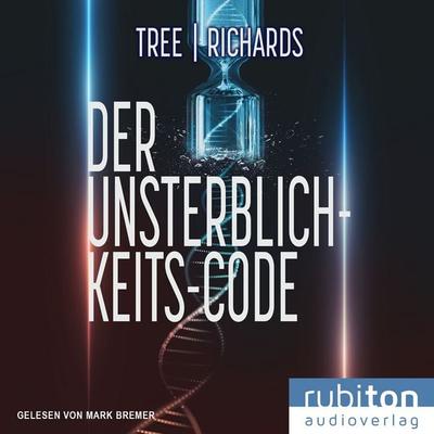 Der Unsterblichkeits-Code - Joshua Tree,Douglas E. Richards, Audio, 9783987152122