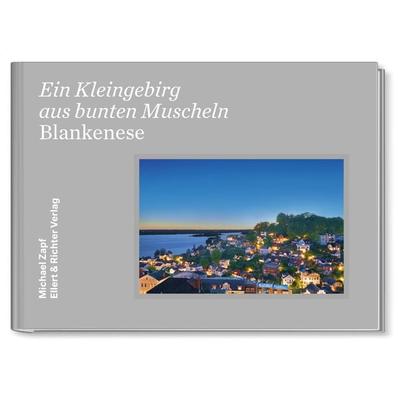 Blankenese, Gebundene Ausgabe von Michael Zapf, Ellert & Richter Verlag, 978-3-8319-0853-0