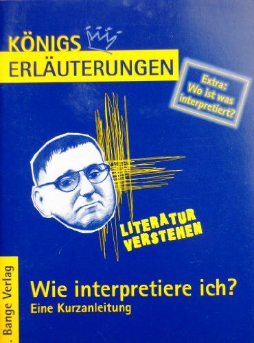 Gudrun Blecken - Wie interpretiere ich?: Eine Kurzanleitung. Extra: Wo ist was interpretiert? - Preis vom 10.10.2026 11:48:34 h