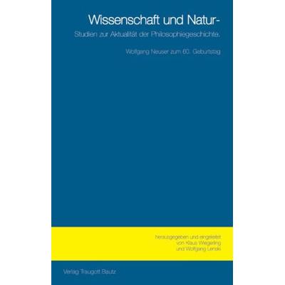 Wissenschaft und Natur, Taschenbuch von , Traugott Bautz, 978-3-88309-559-2
